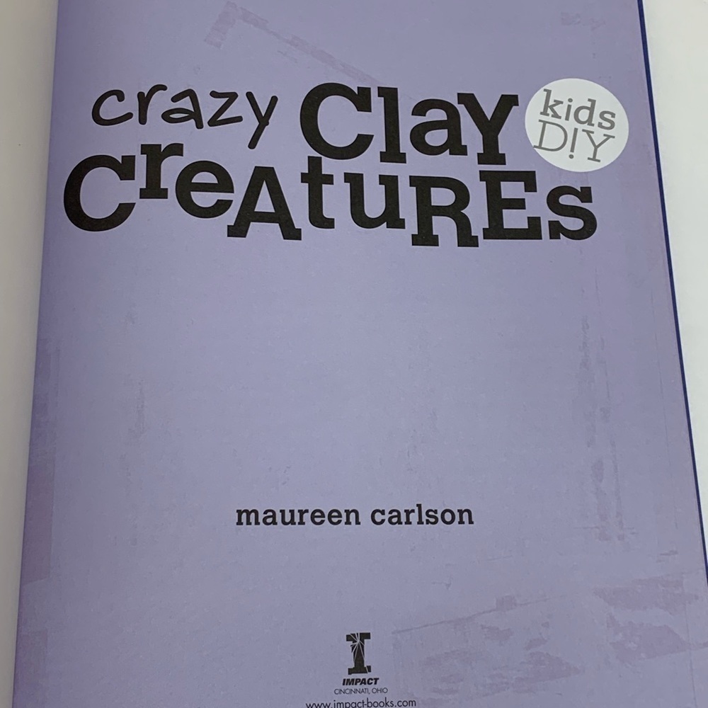 Crazy Clay Creatures by Maureen Carlson Paperback Book - Picture 3 of 11